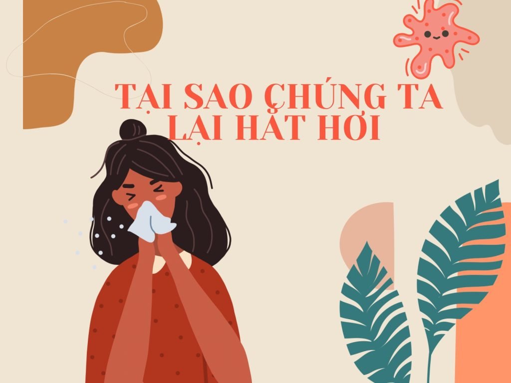 Tại sao chúng ta lại hắt hơi?